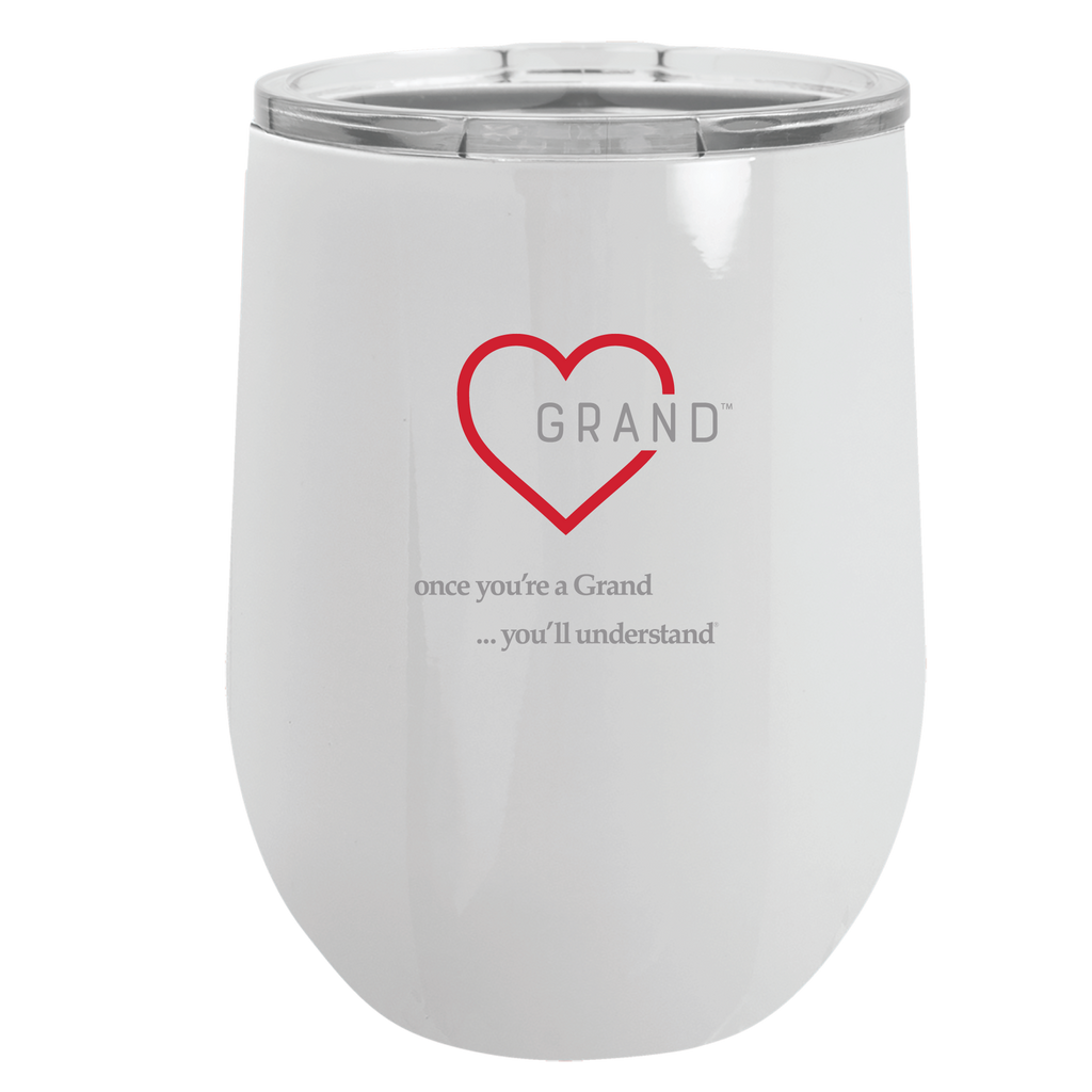 Grand Heart® - once you’re a Grand … you’ll understand® White Wine Tumbler